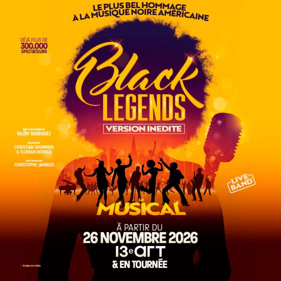 BLACK LEGENDS - LE MUSICAL