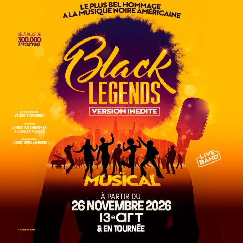 BLACK LEGENDS - LE MUSICAL